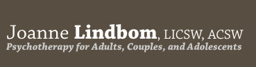 Joanne Lindbom, LISCW, ACSW: Psychotherapy with Adults, Adolescents, and Couples